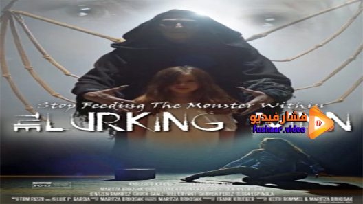 مشاهدة فيلم The Lurking Man 2017 مترجم