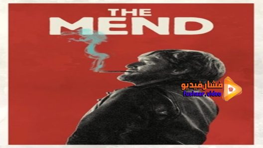 مشاهدة فيلم The Mend 2014 مترجم