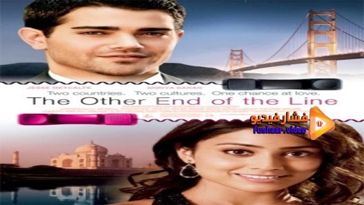 مشاهدة فيلم The Other End Of The Line 2008 مترجم