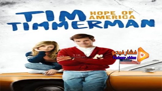 مشاهدة فيلم Tim Timmerman Hope of America 2017 مترجم