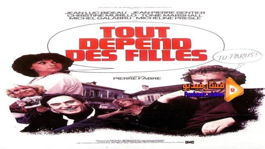 مشاهدة فيلم Tout depend des filles 1980 مترجم