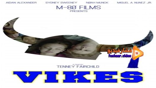 مشاهدة فيلم Vikes 2017 مترجم