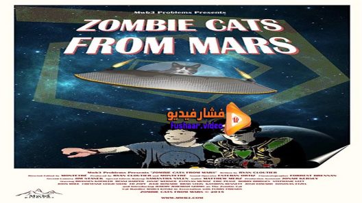 مشاهدة فيلم Zombie Cats from Mars 2015 مترجم