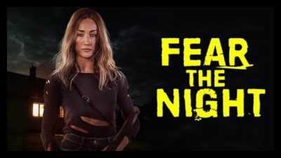 مشاهدة فيلم Fear the Night 2023 مترجم