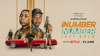 مشاهدة فيلم iNumber Number: Jozi Gold 2023 مترجم