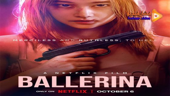 مشاهدة فيلم Ballerina 2023 مترجم