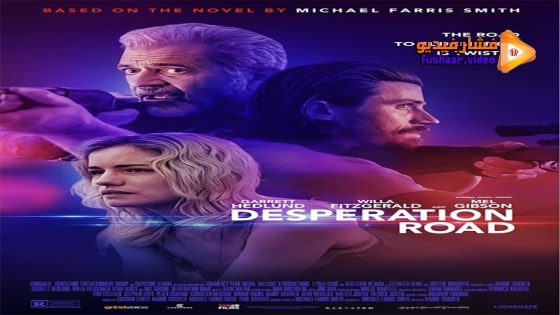 مشاهدة فيلم Desperation Road 2023 مترجم