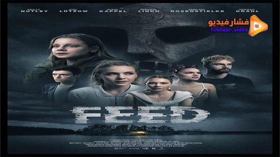 مشاهدة فيلم Feed 2022 مترجم