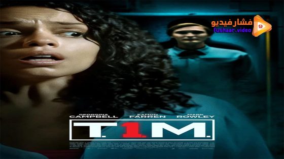 مشاهدة فيلم T.I.M. 2023 مترجم