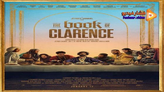 مشاهدة فيلم The Book of Clarence 2023 مترجم