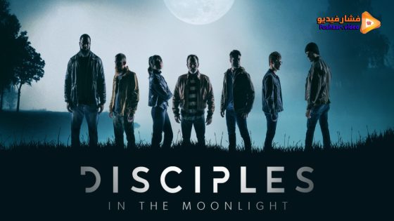 مشاهدة فيلم Disciples in the Moonlight 2024 مترجم