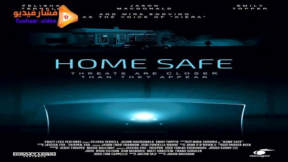 مشاهدة فيلم Home Safe 2024 مترجم