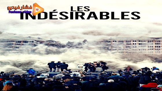 مشاهدة فيلم Les Indésirables 2023 مترجم