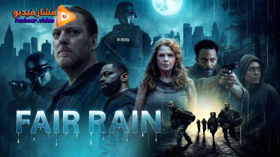 مشاهدة فيلم Fair Rain 2025 مترجم