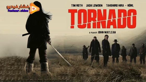 مشاهدة فيلم Tornado 2025 مترجم
