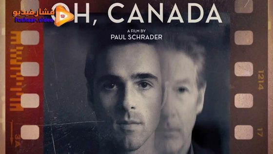 مشاهدة فيلم Oh, Canada 2024 مترجم