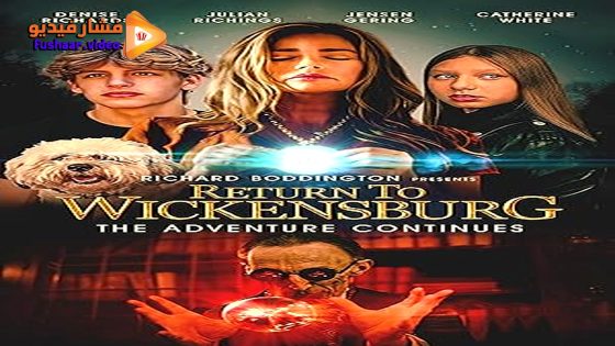 مشاهدة فيلم Return to Wickensburg 2024 مترجم