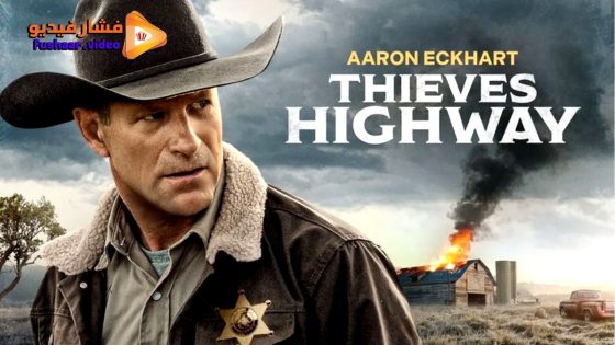 مشاهدة فيلم Thieves Highway 2025 مترجم