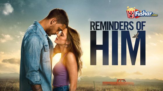 مشاهدة فيلم Reminders of Him 2026 مترجم