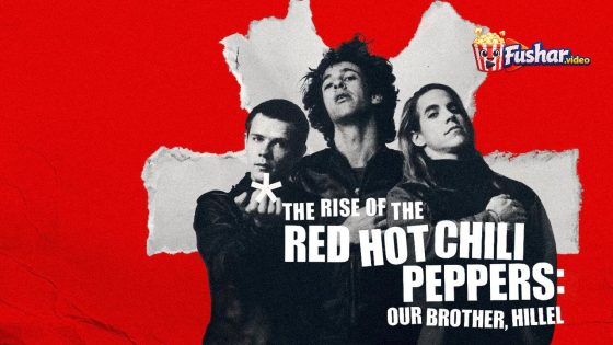 مشاهدة فيلم The Rise of the Red Hot Chili Peppers: Our Brother, Hillel 2026 مترجم