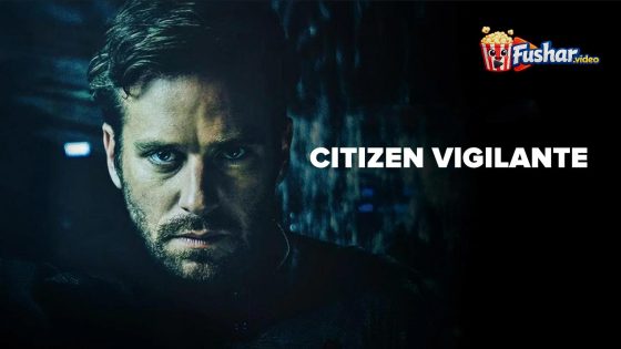 مشاهدة فيلم Citizen Vigilante 2026 مترجم