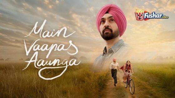 مشاهدة فيلم Main Vaapas Aaunga 2026 مترجم