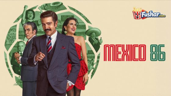 مشاهدة فيلم México 86 2026 مترجم
