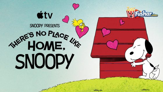 مشاهدة فيلم Snoopy Presents: There’s No Place Like Home, Snoopy 2026 مترجم