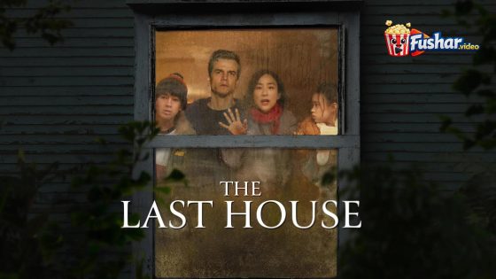 مشاهدة فيلم The Last House 2026 مترجم