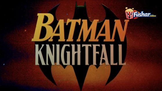 مشاهدة فيلم Batman: Knightfall – Part 1: Knightfall 2026 مترجم